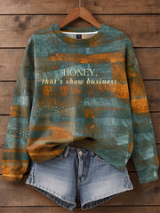 Women's Showgirl Design Music Fan Sweatshirt vetvanguards
